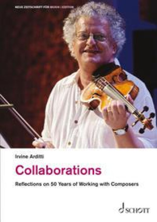 Книга Collaborations Irvine Arditti