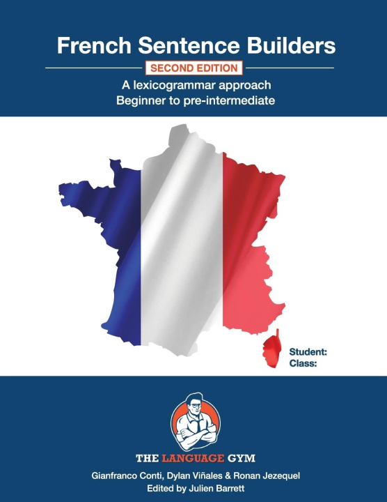 Kniha French Sentence Builders - A Lexicogrammar approach Ronan Jezequel