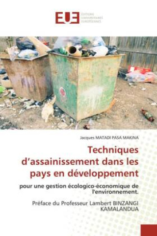 Knjiga Techniques d?assainissement dans les pays en développement Jacques MATADI PASA MAKINA
