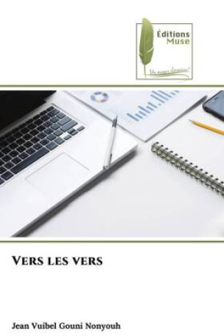 Knjiga Vers les vers Jean Vuibel Gouni Nonyouh