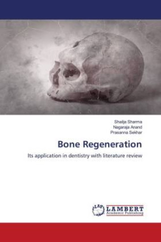 Book Bone Regeneration Nagaraja Anand