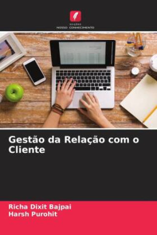 Knjiga Gest?o da Relaç?o com o Cliente Harsh Purohit