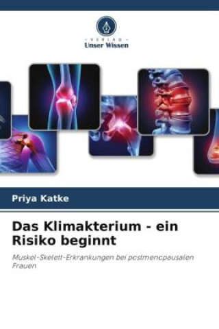 Knjiga Das Klimakterium - ein Risiko beginnt Priya Katke