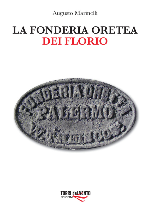 Книга fonderia Oretea Augusto Marinelli