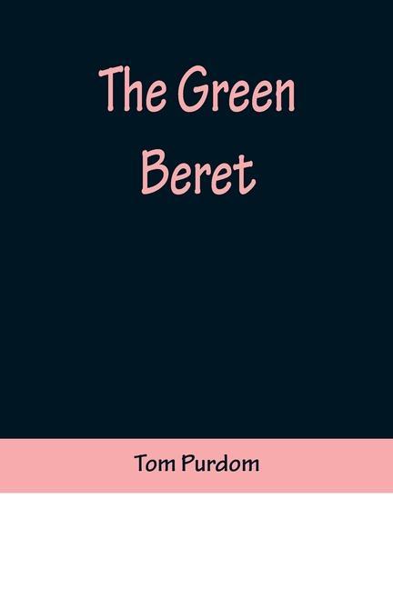 Libro The Green Beret Tom Purdom