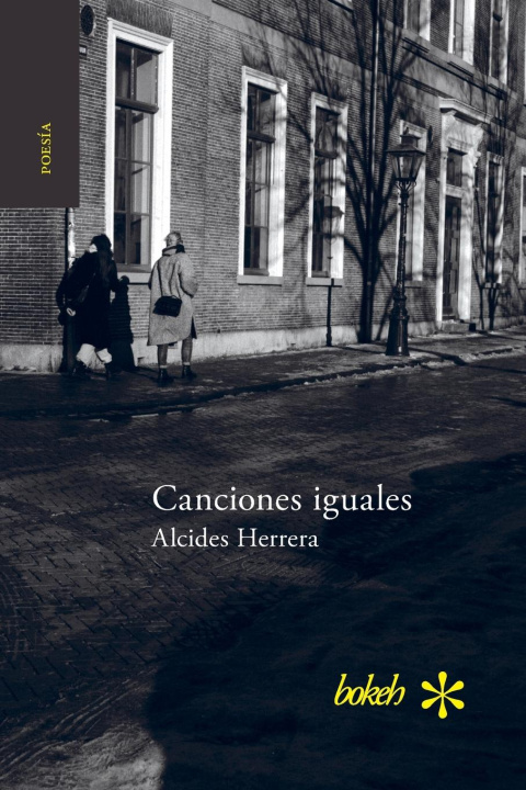 Knjiga Canciones iguales Alcides Herrera
