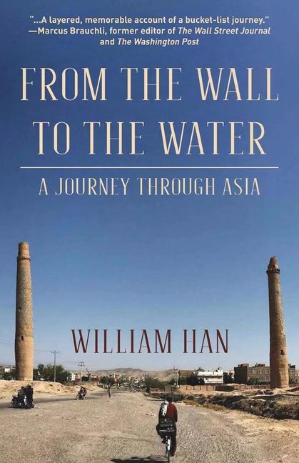 Kniha From the Wall to the Water: A Journey Through Asia 