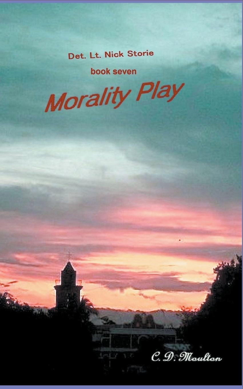Βιβλίο Morality Play C. D. Moulton