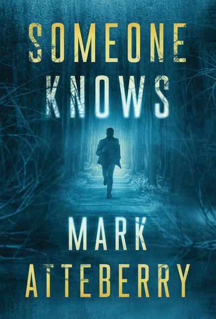 Boek Someone Knows Mark Atteberry