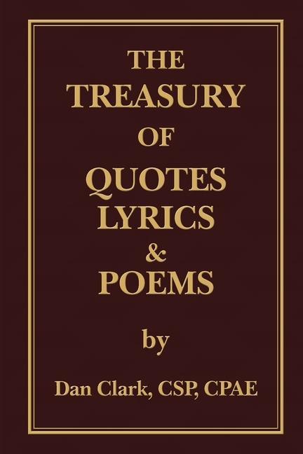 Könyv The Treasury of 'Clarkisms, ' Quotes, Lyrics & Poems 