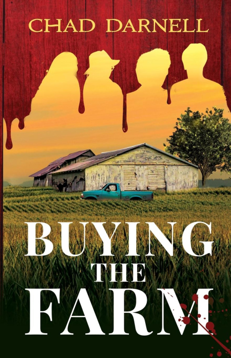 Knjiga BUYING THE FARM Chad Darnell