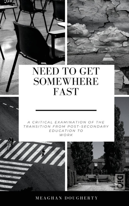 Knjiga Need to Get Somewhere Fast Meaghan Dougherty
