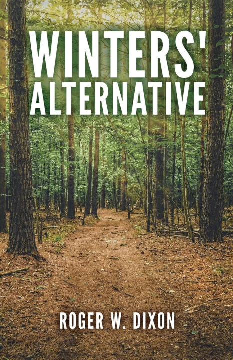Book Winters' Alternative Roger Dixon