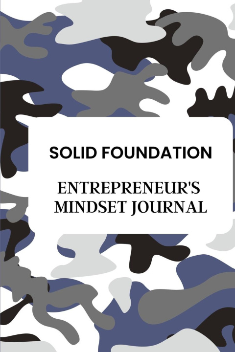 Knjiga Entrepreneur's Mindset Journal Julie A Shaw