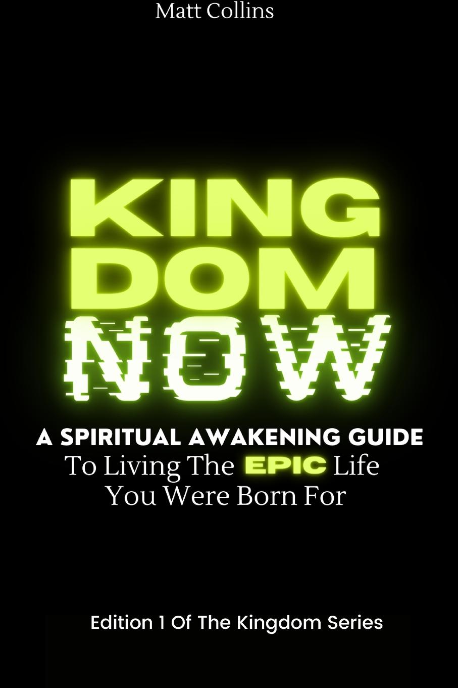 Knjiga KINGDOM NOW Matthew Collins