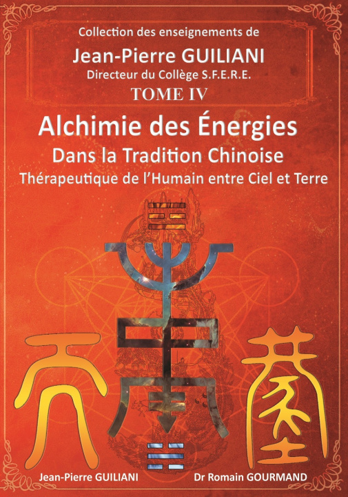 Kniha Alchimie des énergies dans la Tradition chinoise Tome 4 Guiliani