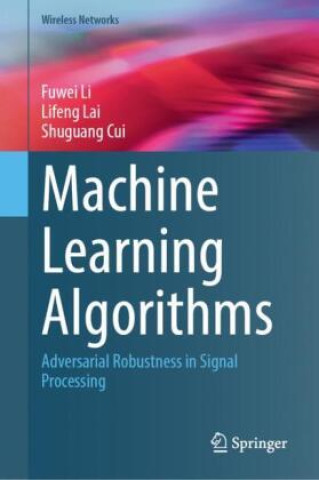 Книга Machine Learning Algorithms Fuwei Li