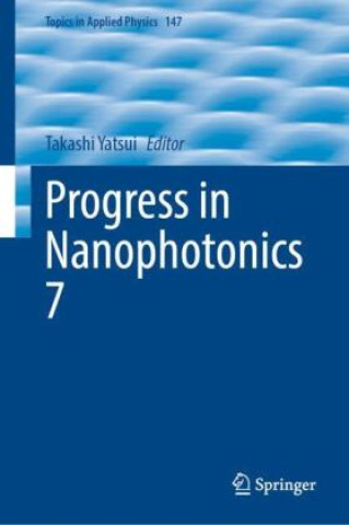 Boek Progress in Nanophotonics 7 Takashi Yatsui