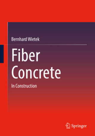 Könyv Fiber Concrete Bernhard Wietek