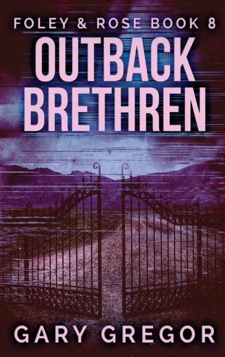 Knjiga Outback Brethren Gary Gregor
