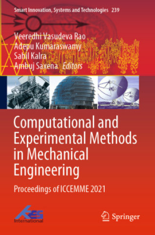 Könyv Computational and Experimental Methods in Mechanical Engineering Veeredhi Vasudeva Rao