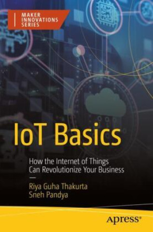 Könyv IoT Basics Riya Guha Thakurta