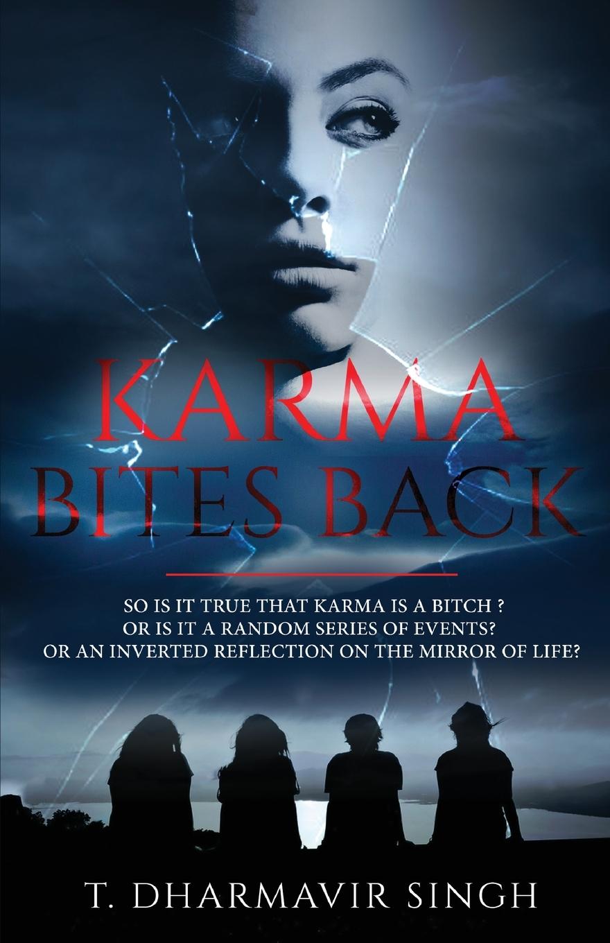 Knjiga Karma Bites Back T. Dharmavir Singh