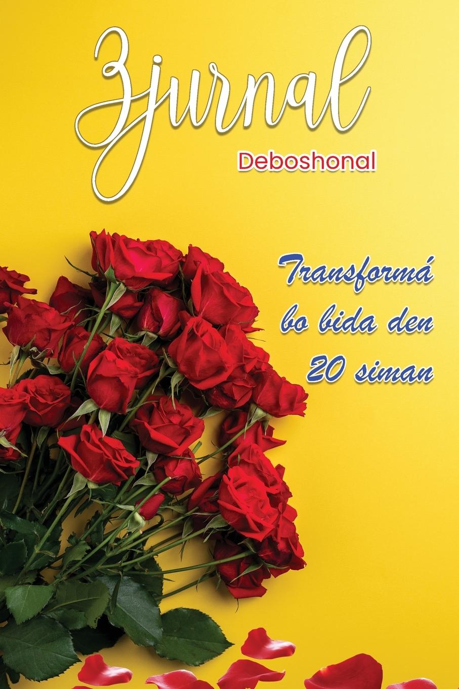 Knjiga Zjurnal Deboshonal  Transformá bo bida den 20 siman Paula-Frans