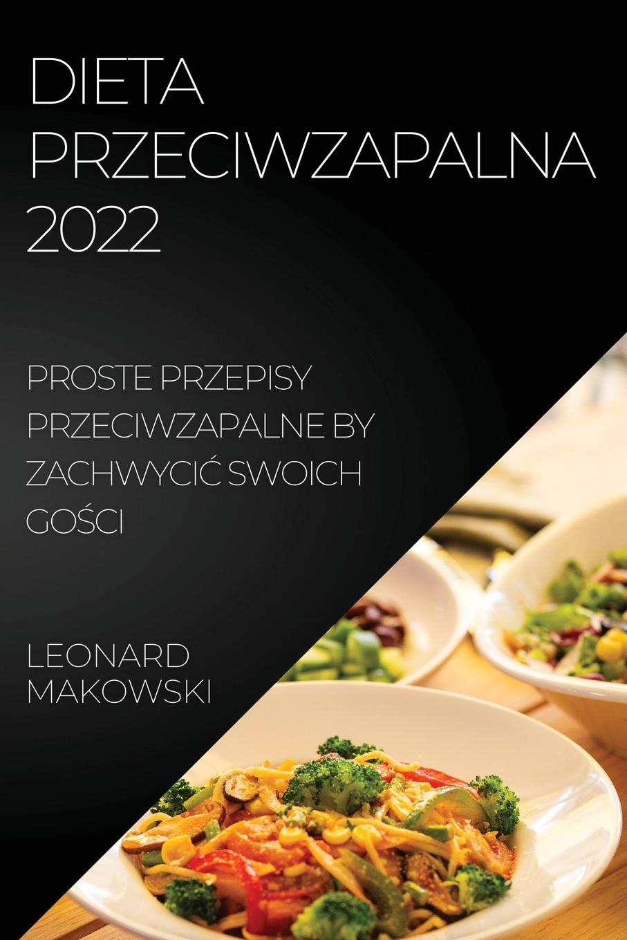 Könyv Dieta Przeciwzapalna 2022 