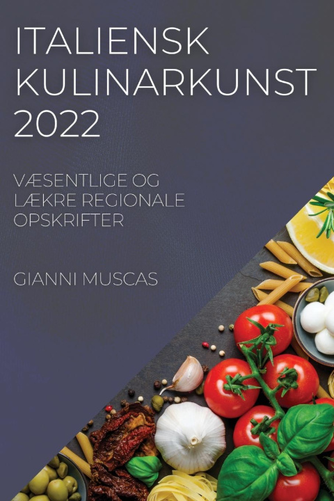 Könyv Italiensk Kulinarkunst 2022 