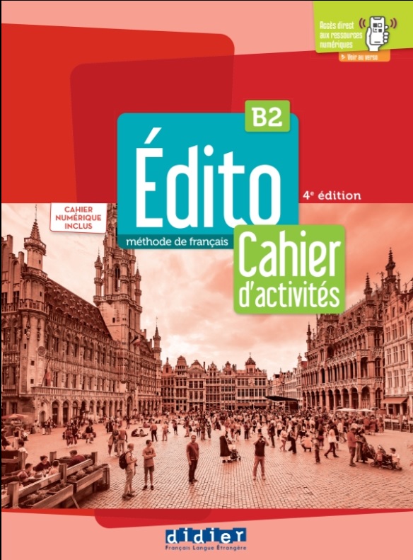 Book Edito B2 - 4ème édition - Cahier +  Cahier numérique + Onprint 