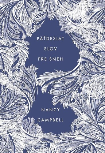 Knjiga Päťdesiat slov pre sneh Nancy Campbell