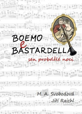 Kniha Boemo e Bastardella Jiří Raichl