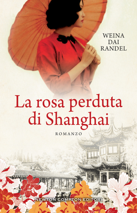 Könyv rosa perduta di Shanghai Weina Dai Randel