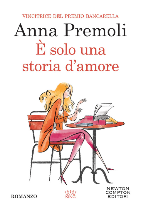 Kniha È solo una storia d'amore Anna Premoli
