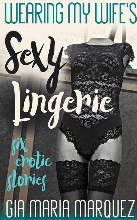 Carte Wearing My Wife's Sexy Lingerie 