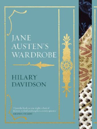 Kniha Jane Austen's Wardrobe Hilary Davidson