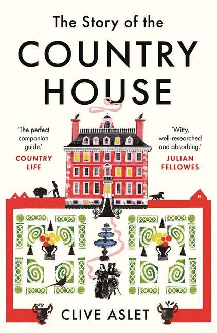 Kniha Story of the Country House Clive Aslet