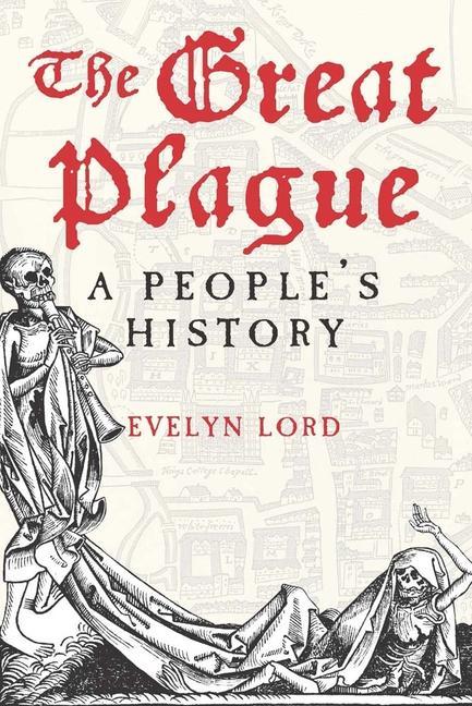 Knjiga Great Plague Evelyn Lord