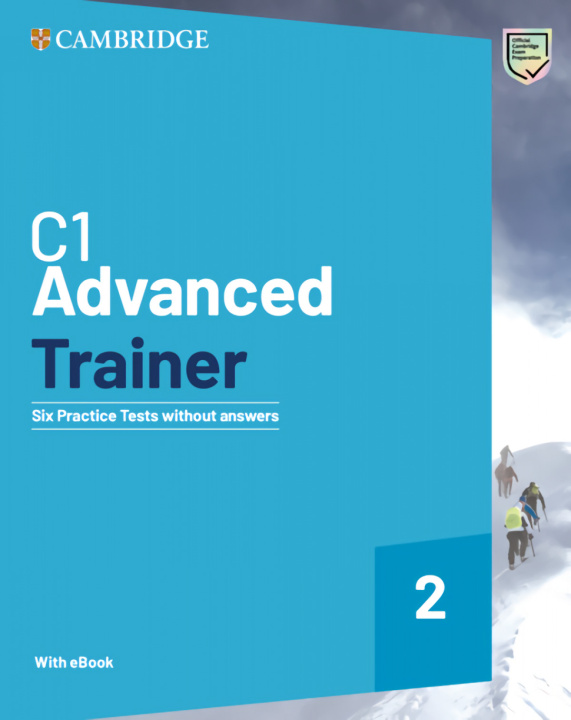 Knjiga C1 Advanced Trainer 2 Six Practice Tests without Answers with Audio Download wit 