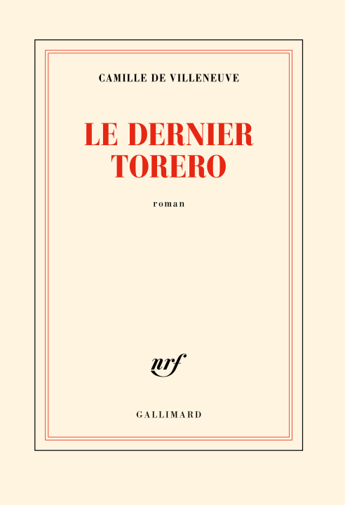 Kniha Le dernier torero CAMILLE DE VILLENEUVE