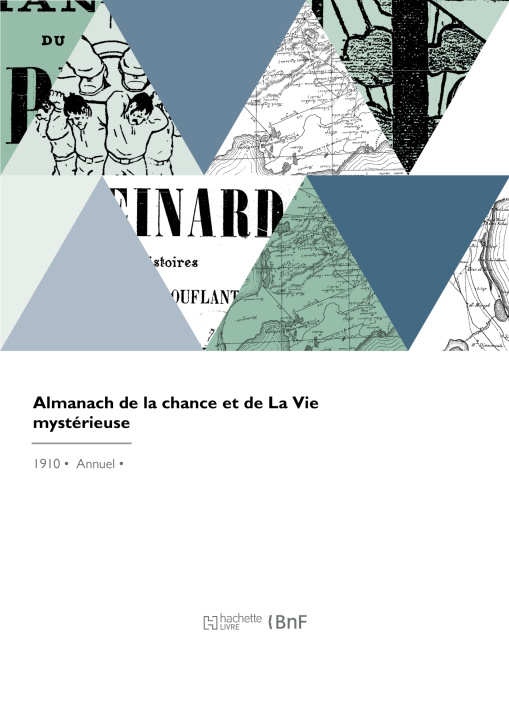 Kniha Almanach de la chance et de La Vie mystérieuse Papus