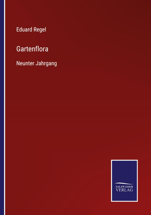 Libro Gartenflora Eduard Regel