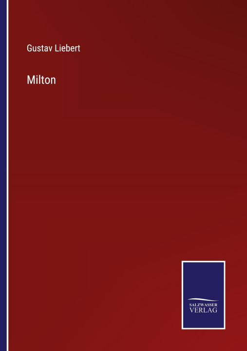 Book Milton Gustav Liebert