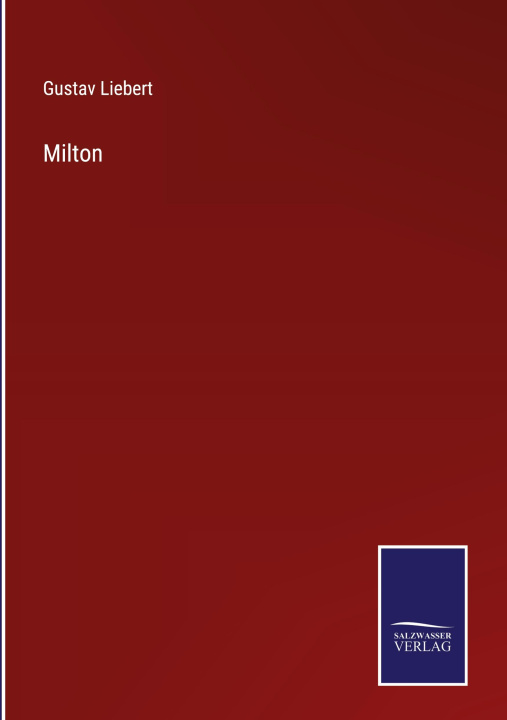 Book Milton Gustav Liebert