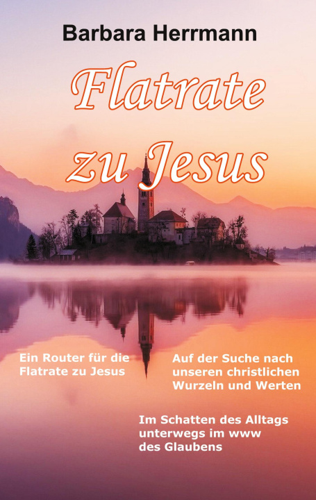 Knjiga Flatrate zu Jesus Barbara Herrmann