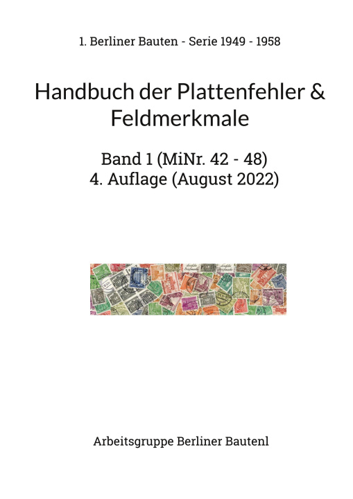Könyv Handbuch der Plattenfehler + Feldmerkmale (MiNr. 42 - 48) 