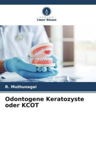 Kniha Odontogene Keratozyste oder KCOT 