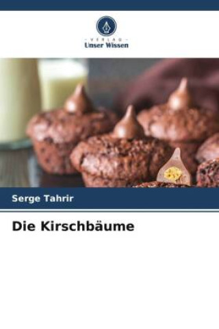 Knjiga Die Kirschbäume Serge Tahrir
