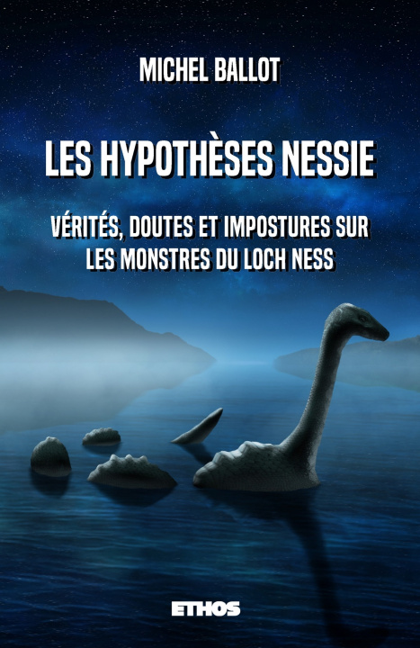Book Les hypothèses Nessie Michel Ballot